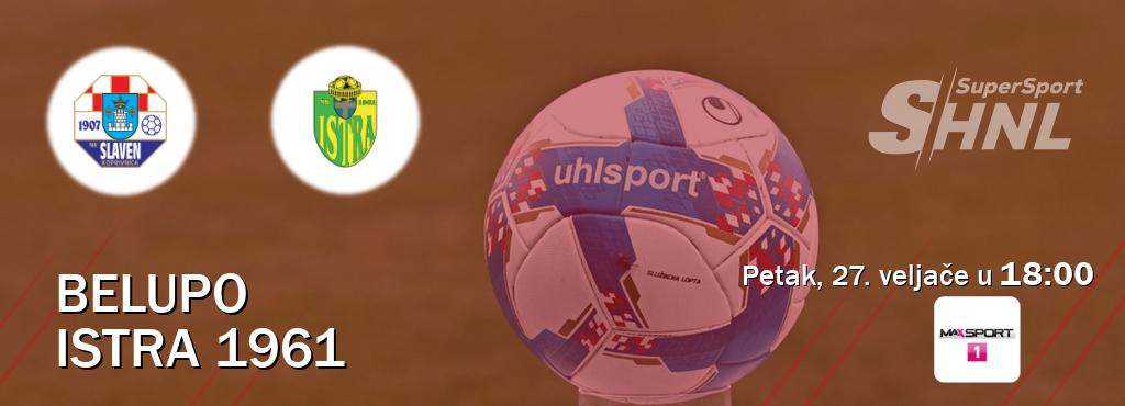 Izravni prijenos utakmice Belupo i Istra 1961 pratite uživo na MAXSport1 (petak, 27. veljače u 18:00). Izravni prijenos utakmice Belupo i Istra 1961 pratite uživo na MAXSport1 (petak, 27. veljače u 18:00).