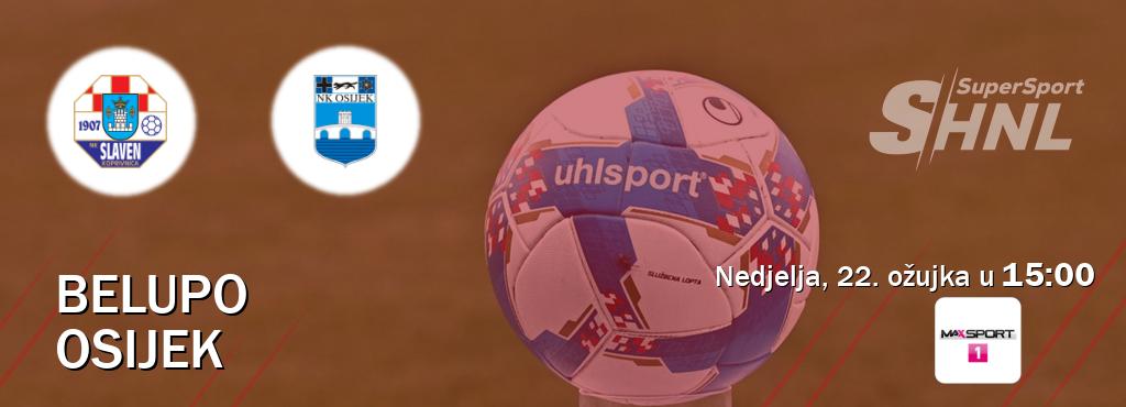 Izravni prijenos utakmice Belupo i Osijek pratite uživo na <b>MAXSport1</b> (nedjelja, 22. ožujka u  15:00).