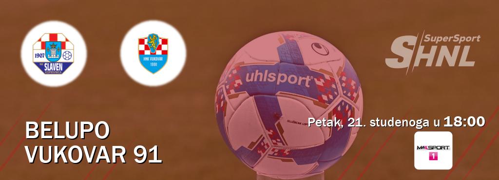 Izravni prijenos utakmice Belupo i Vukovar 91 pratite uživo na MAXSport1 (petak, 21. studenoga u 18:00). Izravni prijenos utakmice Belupo i Vukovar 91 pratite uživo na MAXSport1 (petak, 21. studenoga u 18:00).