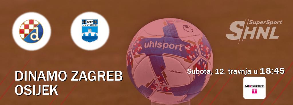 Izravni prijenos utakmice Dinamo Zagreb i Osijek pratite uživo na MAXSport1 (subota, 12. travnja u  18:45).