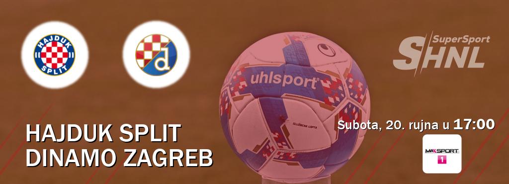 Izravni prijenos utakmice Hajduk Split i Dinamo Zagreb pratite uživo na <b>MAXSport1</b> (subota, 20. rujna u  17:00).