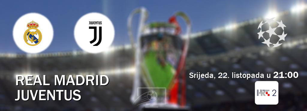 Izravni prijenos utakmice Real Madrid i Juventus pratite uživo na HTV2 (srijeda, 22. listopada u  21:00).