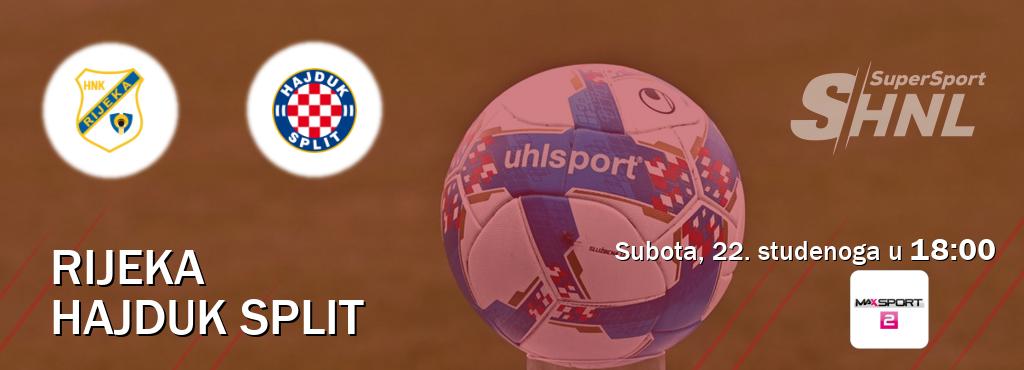 Izravni prijenos utakmice Rijeka i Hajduk Split pratite uživo na <b>MAXSport2</b> (subota, 22. studenoga u  18:00).