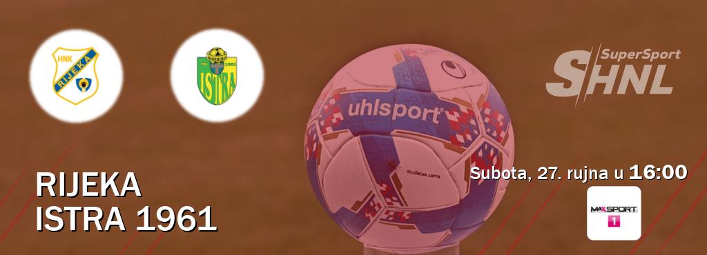 Izravni prijenos utakmice Rijeka i Istra 1961 pratite uživo na MAXSport1 (subota, 27. rujna u 16:00). Izravni prijenos utakmice Rijeka i Istra 1961 pratite uživo na MAXSport1 (subota, 27. rujna u 16:00).