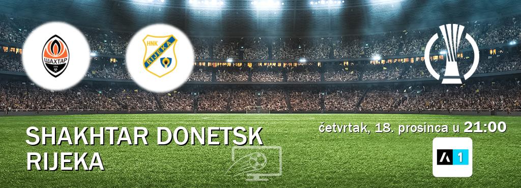 Izravni prijenos utakmice Shakhtar Donetsk i Rijeka pratite uživo na Arena Sport 1 (četvrtak, 18. prosinca u  21:00).