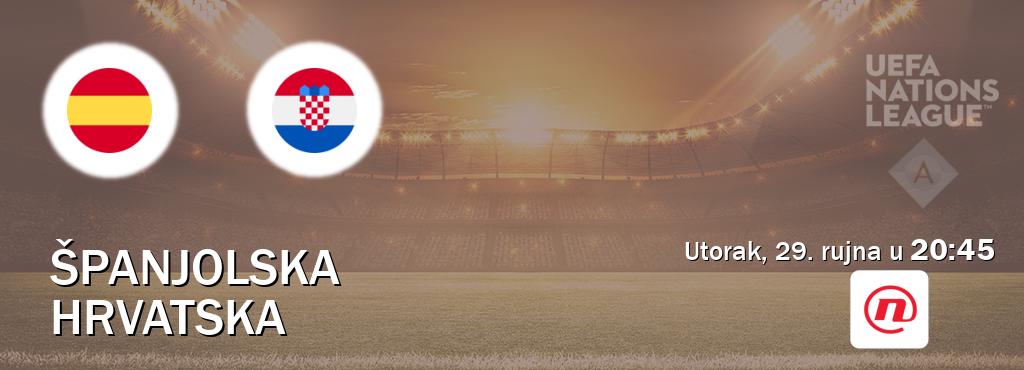 Izravni prijenos utakmice Španjolska i Hrvatska pratite uživo na <b>Nova TV</b> (utorak, 29. rujna u  20:45).