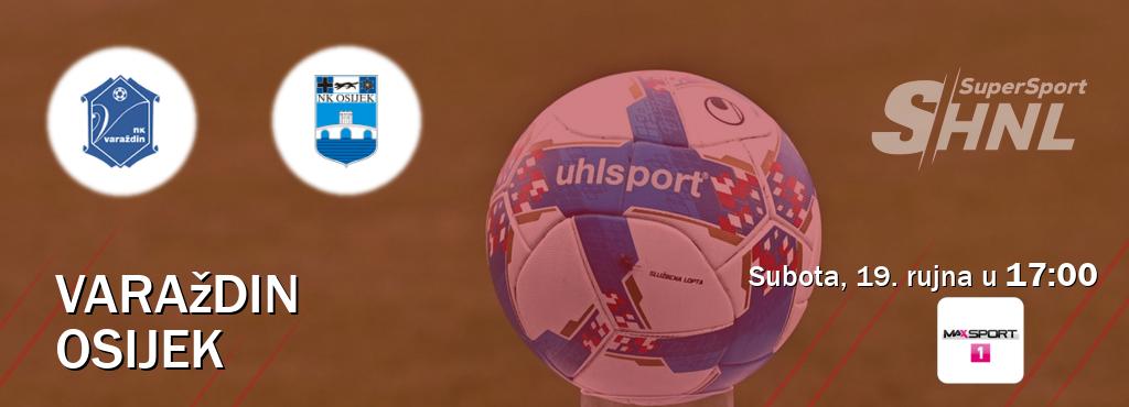 Izravni prijenos utakmice Varaždin i Osijek pratite uživo na MAXSport1 (subota, 19. rujna u 17:00). Izravni prijenos utakmice Varaždin i Osijek pratite uživo na MAXSport1 (subota, 19. rujna u 17:00).