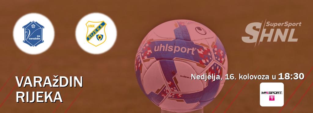 Izravni prijenos utakmice Varaždin i Rijeka pratite uživo na <b>MAXSport1</b> (nedjelja, 16. kolovoza u  18:30).